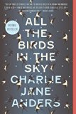 All the Birds in the Sky  9780765379955 Front Cover