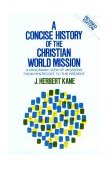 Concise History of the Christian World Mission A Panoramic View of Missions from Pentecost to the Present cover art