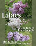 Lilacs A Gardener's Encyclopedia 2nd 2008 9780881927955 Front Cover