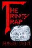 Trinity Trap 2004 9781414029955 Front Cover