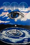 300 Tears 2011 9781462015955 Front Cover