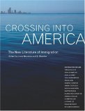 Crossing into America The New Literature of Immigration cover art
