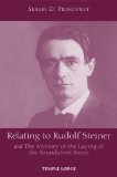 Relating to Rudolf Steiner: And the Mystery of the Laying of the Foundation Stone 2008 9781902636955 Front Cover
