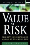 Value at Risk The New Benchmark for Managing Financial Risk