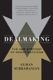 Dealmaking The New Strategy of Negotiauctions 2011 9780393339956 Front Cover