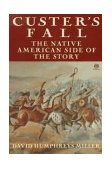 Custer's Fall The Native American Side of the Story cover art