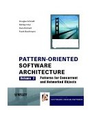 Pattern-Oriented Software Architecture, Patterns for Concurrent and Networked Objects 2nd 9780471606956 Front Cover
