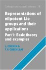 Representations of Nilpotent Lie Groups and Their Applications Basic Theory and Examples 2004 9780521604956 Front Cover