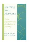 Learning from Museums Visitor Experiences and the Making of Meaning cover art