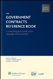 Government Contracts Reference Book Soft Cover) 4th 2014 9780808028956 Front Cover