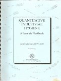 Quantitative Industrial Hygiene : A Formula Workbook 1st 9780936712956 Front Cover