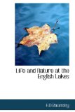 Life and Nature at the English Lakes 2009 9781110498956 Front Cover