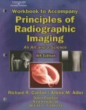 Principles of Radiographic Imaging An Art and a Science 4th 2005 9781401871956 Front Cover