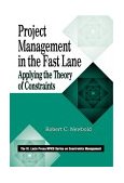 Project Management in the Fast Lane Applying the Theory of Constraints cover art