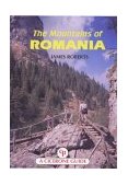 Mountains of Romania A Guide to Walking in the Carpathian Mountains 2010 9781852842956 Front Cover