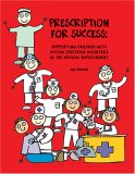 Prescription for Success Supporting Children with Autism Spectrum Disorders in the Medical Environment cover art