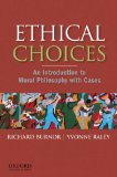 Ethical Choices An Introduction to Moral Philosophy with Cases cover art