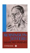 Selected Poems of Robinson Jeffers  9780394702957 Front Cover