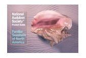 National Audubon Society Pocket Guide to Familiar Seashells 1988 9780394757957 Front Cover