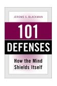 101 Defenses How the Mind Shields Itself  9780415946957 Front Cover