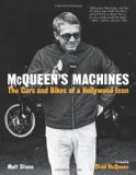 McQueen's Machines The Cars and Bikes of a Hollywood Icon  9780760338957 Front Cover