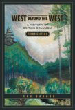 West Beyond the West A History of British Columbia cover art