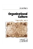 Organizational Culture Mapping the Terrain