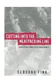 Cutting into the Meatpacking Line Workers and Change in the Rural Midwest cover art
