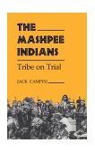 Mashpee Indians Tribe on Trial 1993 9780815625957 Front Cover