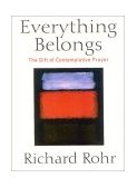 Everything Belongs The Gift of Contemplative Prayer cover art