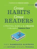 Great Habits, Great Readers A Practical Guide for K - 4 Reading in the Light of Common Core cover art