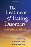 Treatment of Eating Disorders A Clinical Handbook