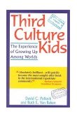 Third Culture Kid Experience: Growing up among Worlds 2nd 9781857882957 Front Cover