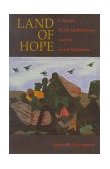 Land of Hope Chicago, Black Southerners, and the Great Migration cover art
