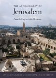 Archaeology of Jerusalem From the Origins to the Ottomans  9780300111958 Front Cover