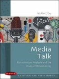 Media Talk Conversation Analysis and the Study of Broadcasting 2005 9780335209958 Front Cover