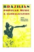 Brazilian Popular Music and Globalization  cover art