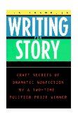 Writing for Story Craft Secrets of Dramatic Nonfiction cover art