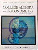 College Algebra and Trigonometry A Contemporary Approach 2nd 2000 9780534369958 Front Cover