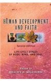 Human Development and Faith (Second Edition) Life-Cycle Stages of Body, Mind, and Soul