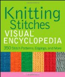 Knitting Stitches VISUAL Encyclopedia 2011 9781118018958 Front Cover