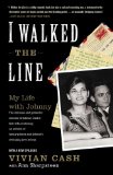 I Walked the Line My Life with Johnny 2008 9781416532958 Front Cover