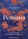 Persiana Recipes from the Middle East and Beyond  9781566569958 Front Cover