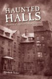 Haunted Halls Ghostlore of American College Campuses cover art