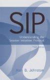 Sip Understanding the Session Initiation Protocol, Third Edition 3rd 9781607839958 Front Cover