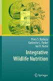 Integrative Wildlife Nutrition  9783642036958 Front Cover