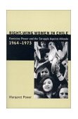 Right-Wing Women in Chile Feminine Power and the Struggle Against Allende, 1964-1973 cover art