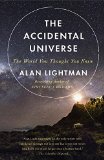 Accidental Universe The World You Thought You Knew  9780345805959 Front Cover