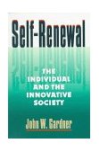 Self Renewal The Individual and the Innovative Society cover art