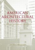 American Architectural History A Contemporary Reader cover art